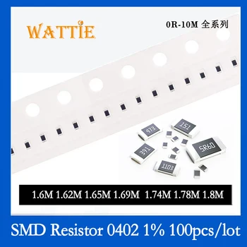 SMD резистор 0402 1% 1,6 м 1,62 м 1,65 м 1,69 м 1,74 м 1,78 м 1,8 м 100 шт./лот чип-резисторы 1/16 Вт 1,0 мм * 0,5 мм