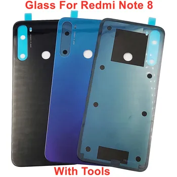 Для Xiaomi Redmi Note 8 Стеклянная крышка аккумуляторного отсека Жесткая крышка задней двери Задняя панель корпуса Чехол Redmi Note 8 + оригинальная наклейка Клей