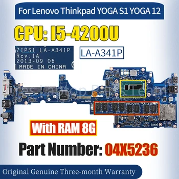ZIPS1 LA-A341P для материнской платы Lenovo Thinkpad YOGA S1 YOGA 12 04X5236 I5-4200U RAM 8G 100% протестированная материнская плата ноутбука