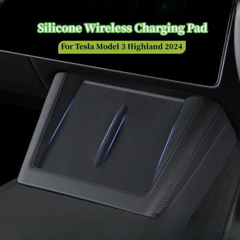 Для Tesla Model 3 Highland 2024 Автомобильная беспроводная зарядная панель Силиконовый нескользящий коврик для Tesla Model 3 Аксессуары для интерьера автомобиля