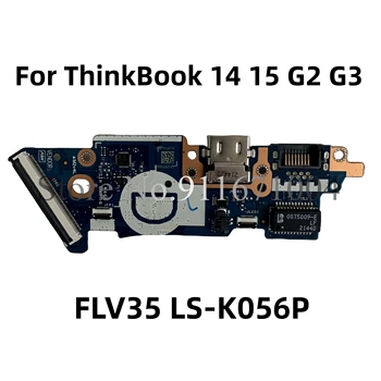 Оригинал Для ноутбука Lenovo ThinkBook 14 15 G2 G3 USB Кардридер Плата ввода-вывода FLV35 LS-K056P NBX0002QI00 бесплатная доставка